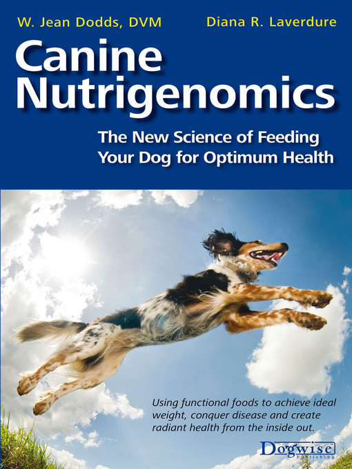 Title details for Canine Nutrigenomics by W. Jean Dodds - Available